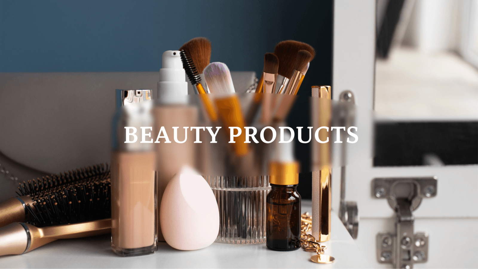 Beauty Products