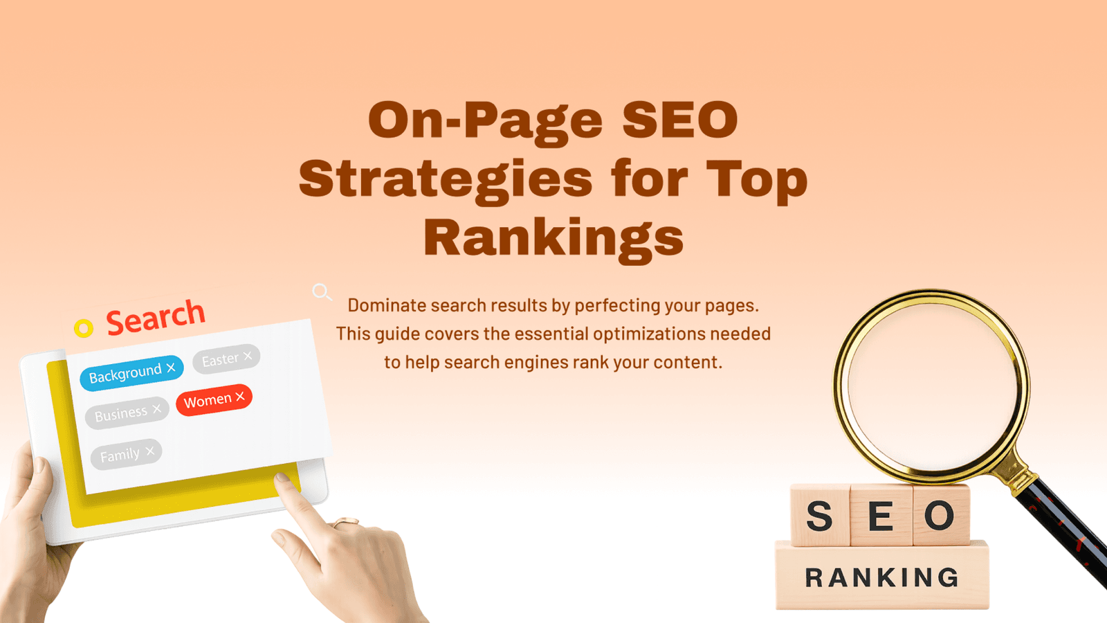 On-Page SEO Strategies for Top Rankings